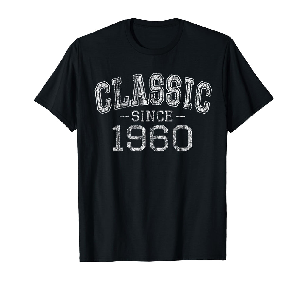 Since 1960 Born 1960 Birthday Gift T-Shirt - Streetwear Style Unisex - T-Shirt, Sweatshirt, Hoodie