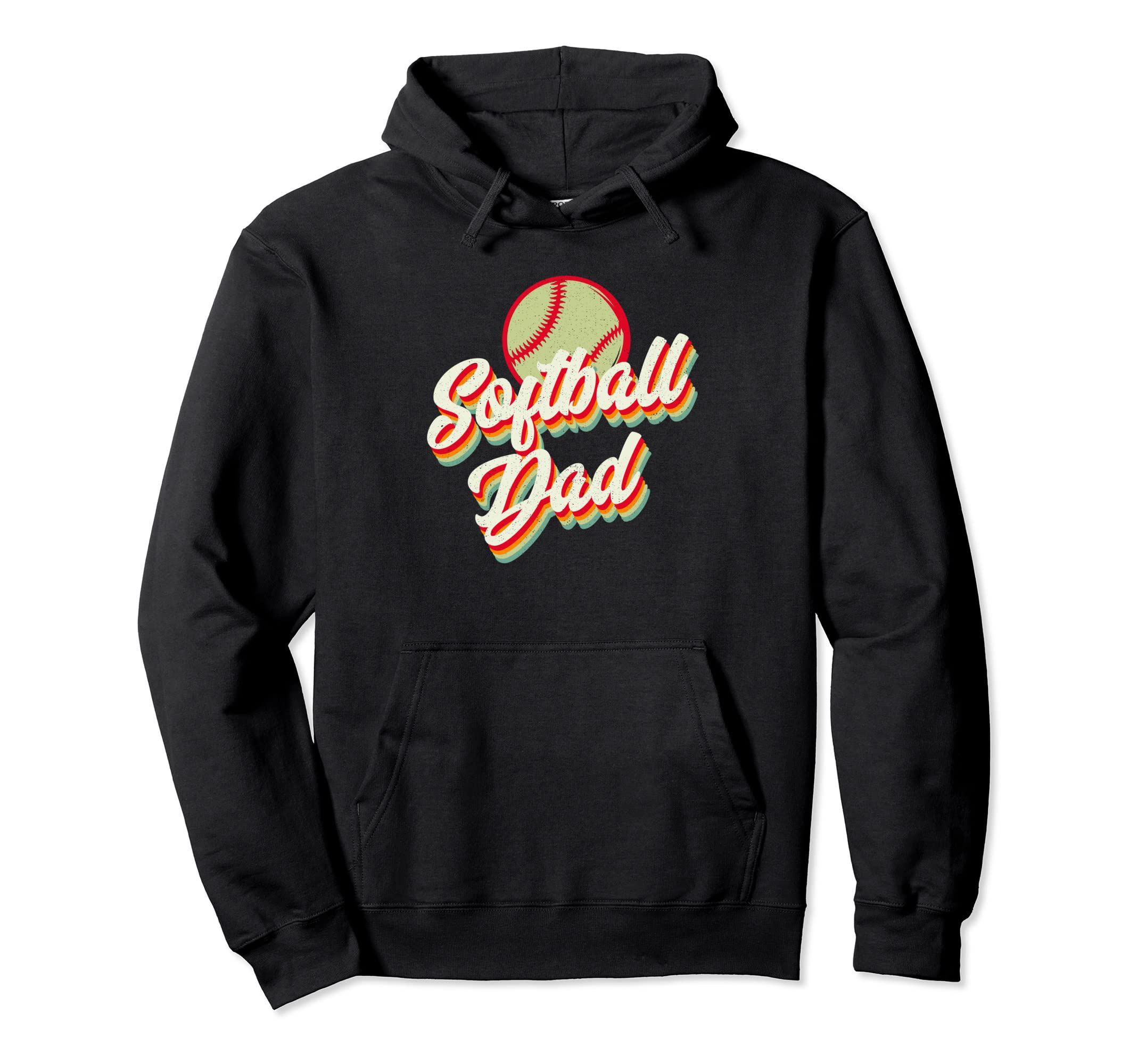 Softball Dad Softball Player Softball Hoodie - Graphic Print Men Women - T-Shirt, Sweatshirt, Hoodie
