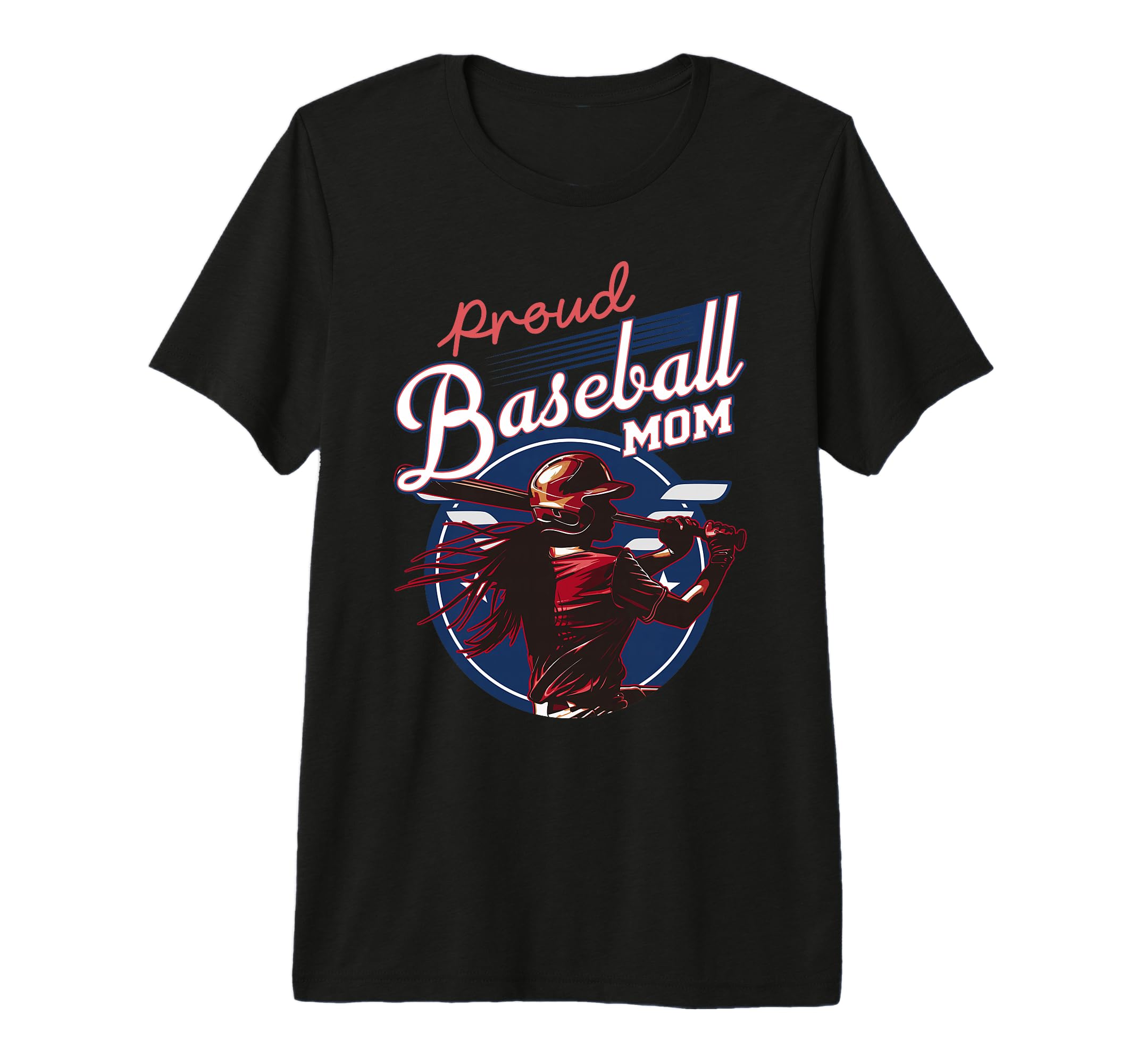 Proud Baseball Mom Sports Parent T-Shirt - Fun Novelty Design Men Women - T-Shirt, Sweatshirt, Hoodie