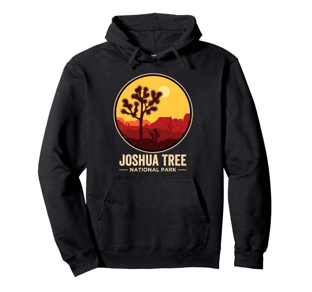 Joshua Tree Joshua Tree National Park Hoodie - Fun Novelty Design Men Women - T-Shirt, Sweatshirt, Hoodie