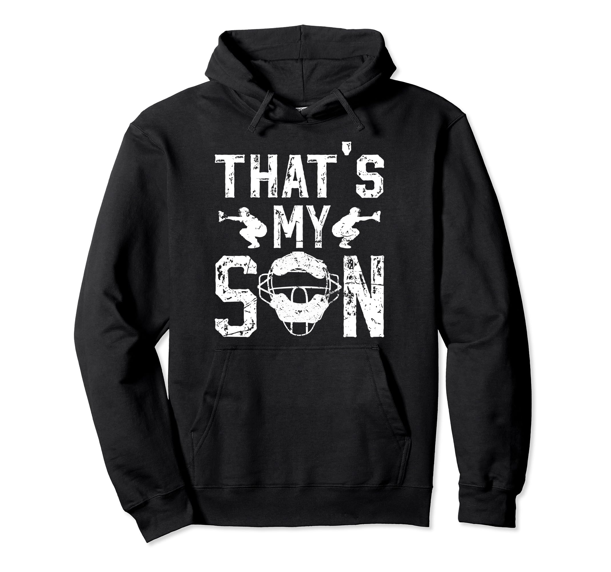 Thats My Son Baseball Catcher Dad Hoodie - Graphic Print for Adults - T-Shirt, Sweatshirt, Hoodie