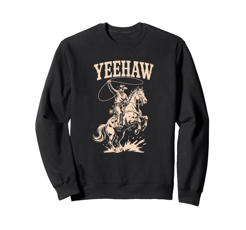 Yeehaw Rodeo Western Country Texas Sweatshirt - Graphic Print for Adults - T-Shirt, Sweatshirt, Hoodie