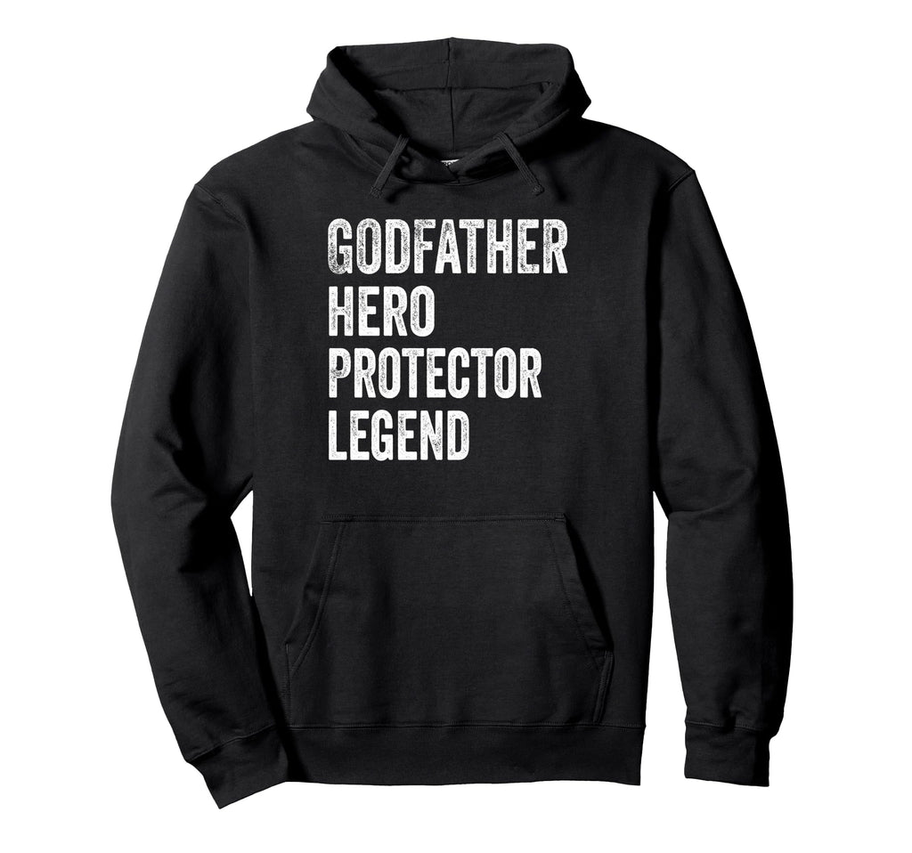 Godfather Hero Protector Legend Hoodie - Graphic Print Men Women - T-Shirt, Sweatshirt, Hoodie