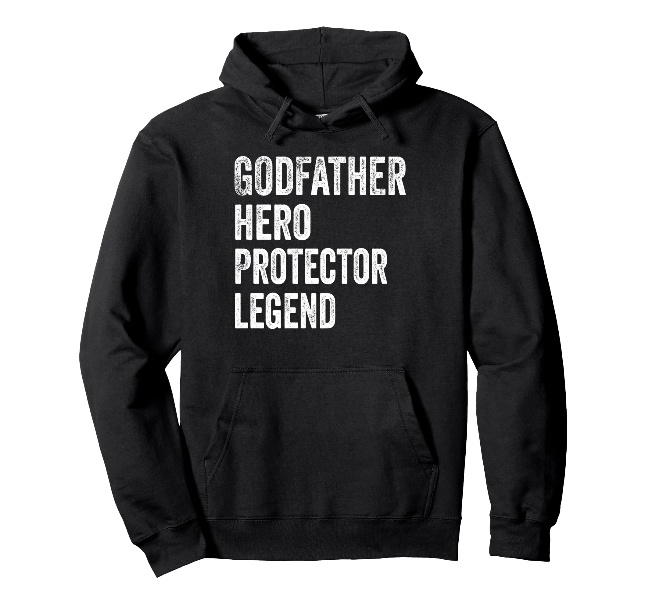 Godfather Hero Protector Legend Hoodie - Graphic Print Men Women - T-Shirt, Sweatshirt, Hoodie