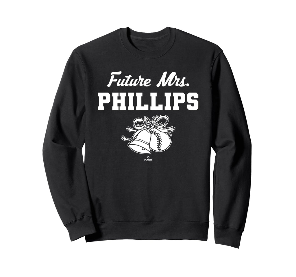 Future Mrs Tyler Phillips Sweatshirt - Fun Novelty Design Men Women - T-Shirt, Sweatshirt, Hoodie