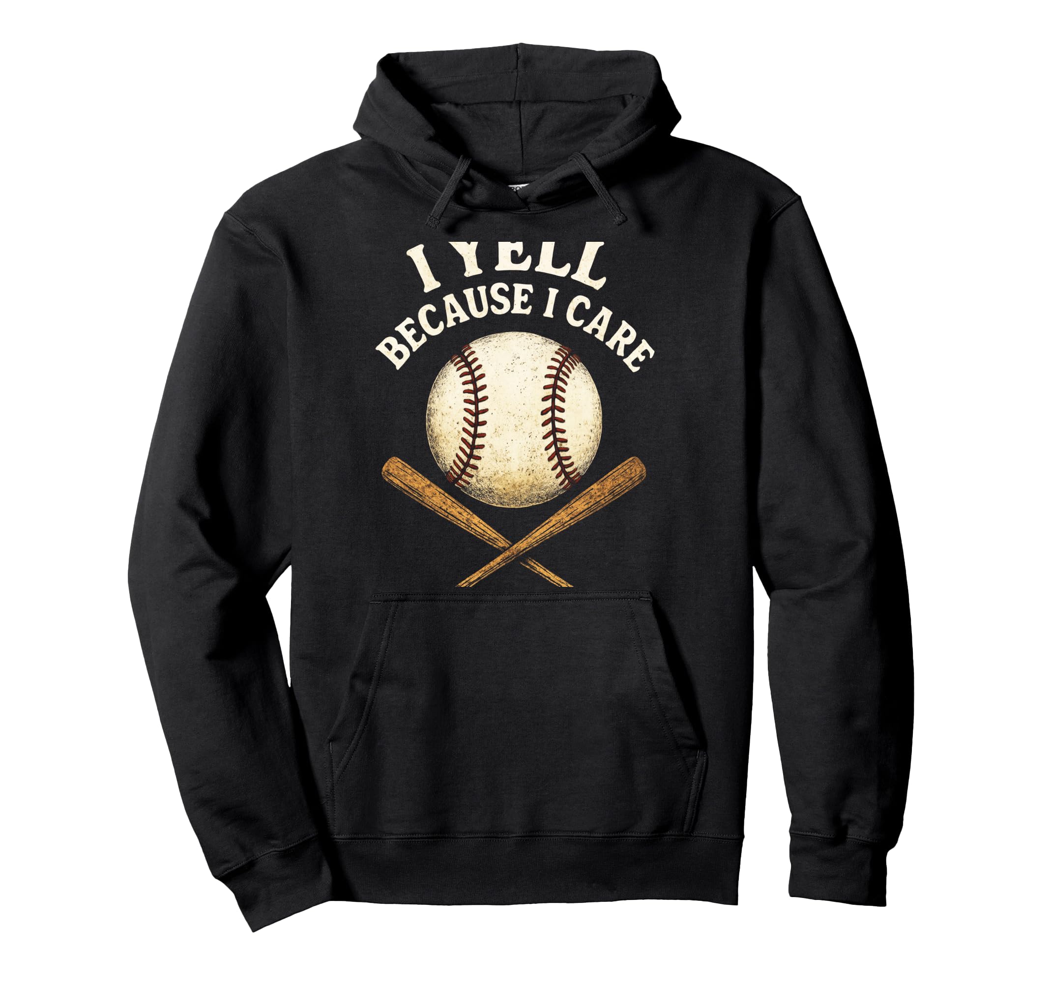 I Yell Because I Care Funny Baseball Dad Hoodie - Minimalist Print Unisex - T-Shirt, Sweatshirt, Hoodie