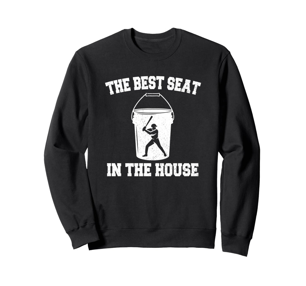 Best Seat House Baseball Sweatshirt - Casual Everyday Wear for Adults - T-Shirt, Sweatshirt, Hoodie
