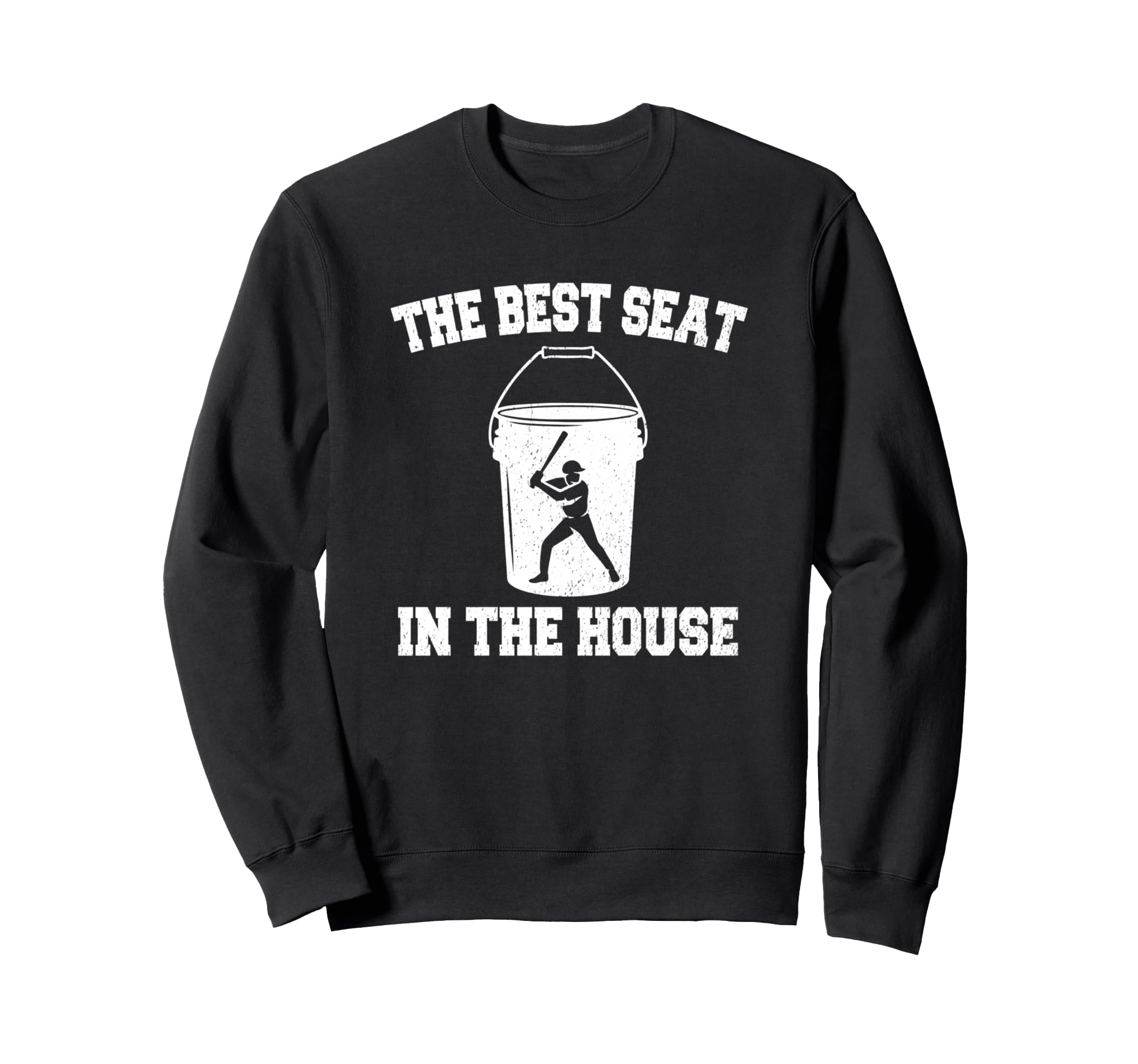 Best Seat House Baseball Sweatshirt - Casual Everyday Wear for Adults - T-Shirt, Sweatshirt, Hoodie