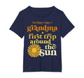 Grandma First Trip Around Sun T-Shirt - Casual Everyday Wear Men Women - T-Shirt, Sweatshirt, Hoodie