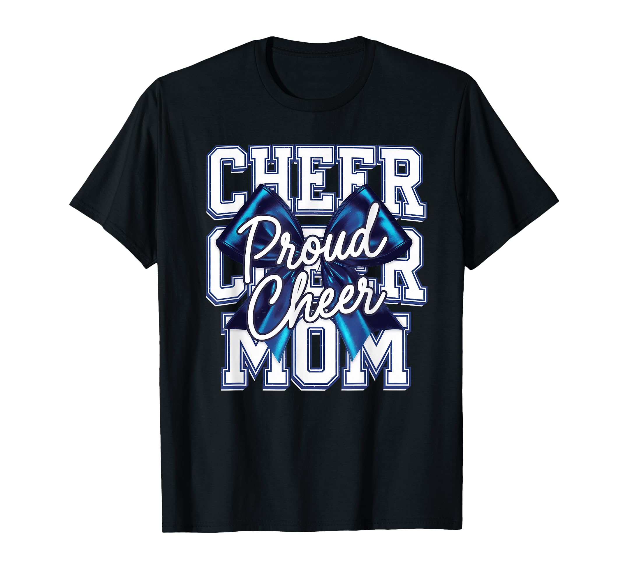 Cheer Mom Mother Bow Cheerleader Game T-Shirt - Novelty Apparel Men Women - T-Shirt, Sweatshirt, Hoodie