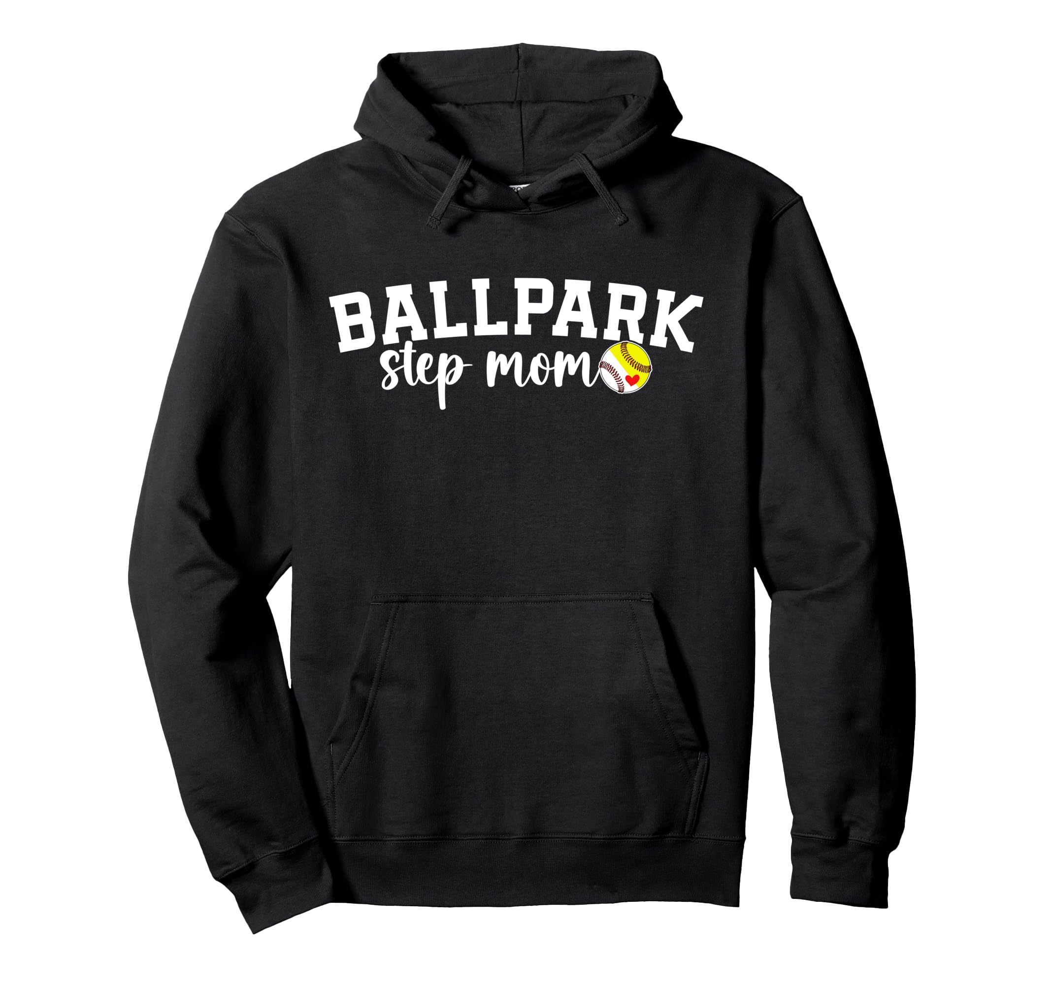 Ballpark Step Mom Softball Baseball Hoodie - Novelty Apparel for Adults - T-Shirt, Sweatshirt, Hoodie