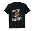 Football Dad My Favorite Position T-Shirt - Fun Novelty Design for Adults - T-Shirt, Sweatshirt, Hoodie