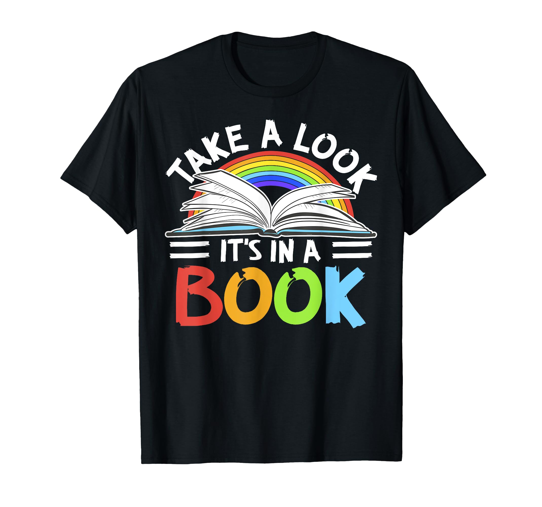 Love Reading Love Rainbows Gift Rainbow T-Shirt - Graphic Print Unisex - T-Shirt, Sweatshirt, Hoodie