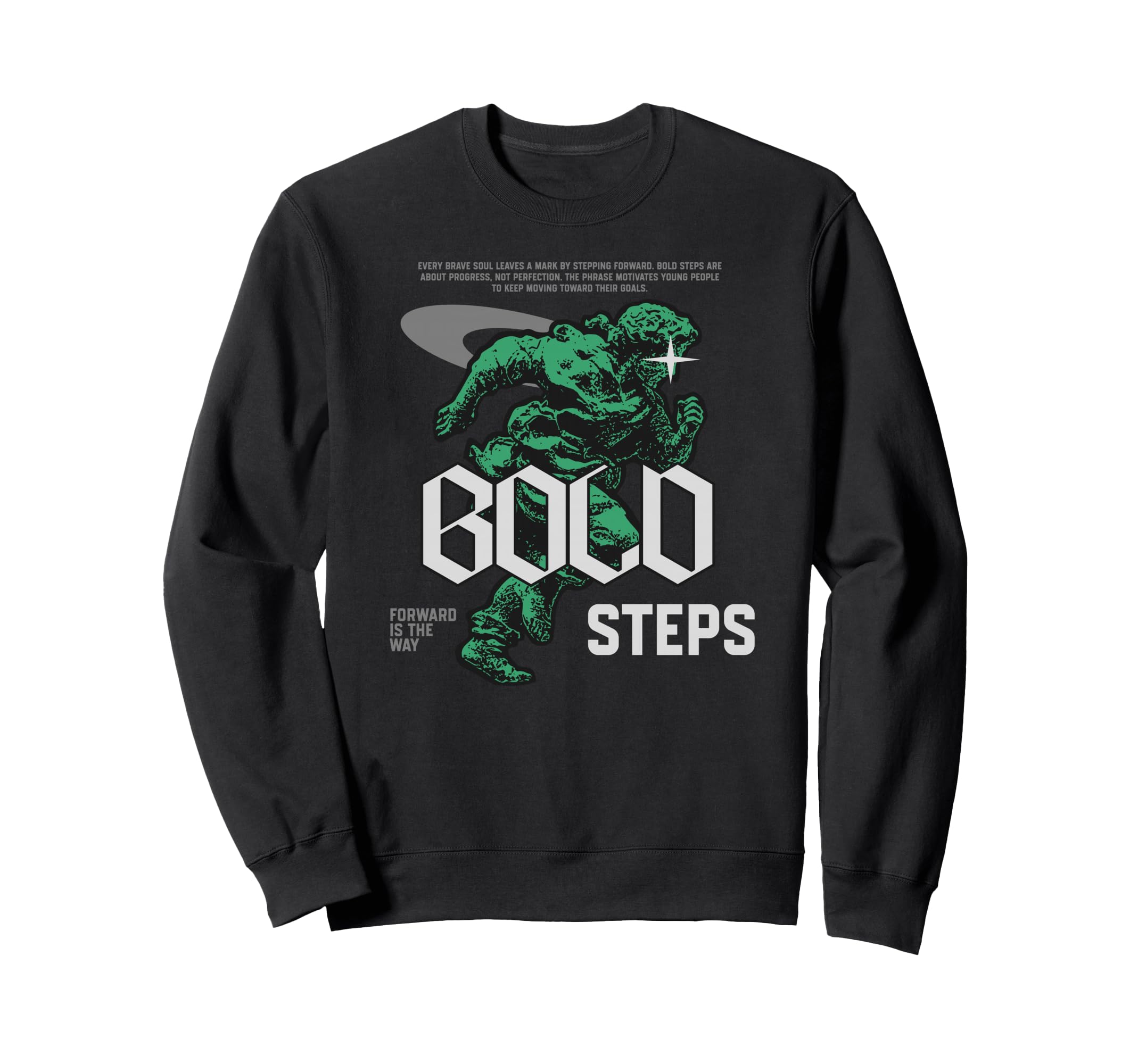 Bold Steps Y2K Streetwear Sweatshirt - Custom Art Print Men Women - T-Shirt, Sweatshirt, Hoodie