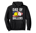 Dad Ballers Softball Baseball Dad Us Hoodie - Trendy Graphic for Adults - T-Shirt, Sweatshirt, Hoodie
