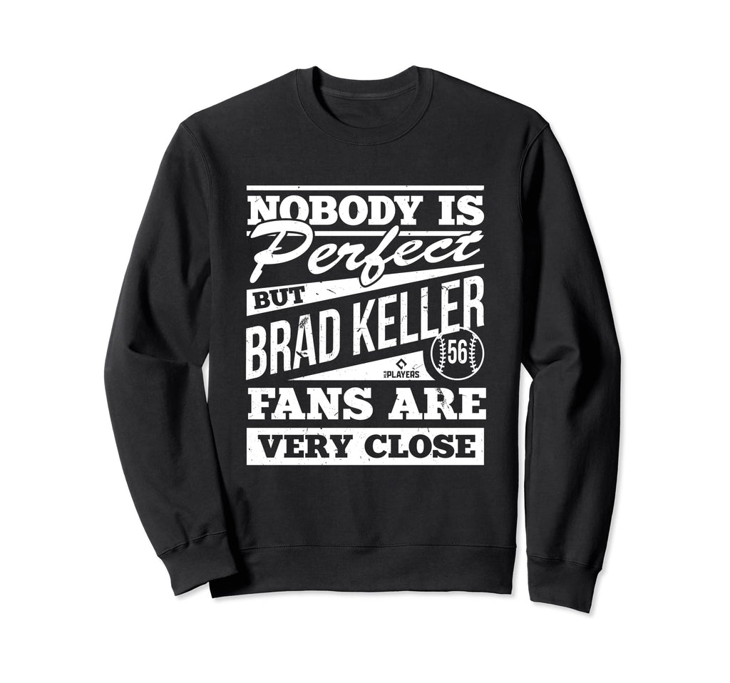 Nobody Is Brad Keller Mlbpa Sweatshirt - Trendy Graphic for Adults - T-Shirt, Sweatshirt, Hoodie