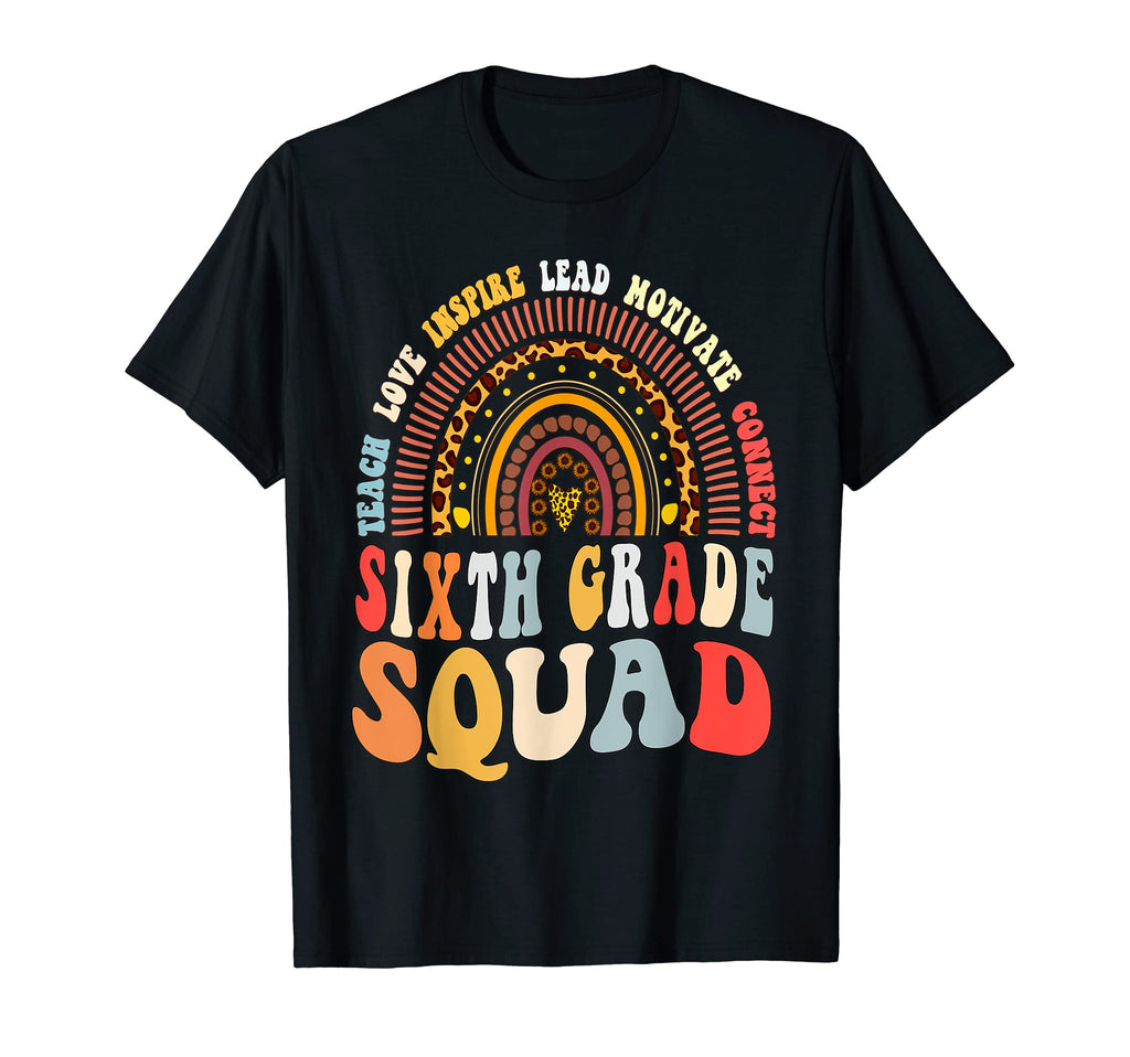 Sixth Grade Teacher Squad Back To T-Shirt - Aesthetic Graphic Men Women - T-Shirt, Sweatshirt, Hoodie