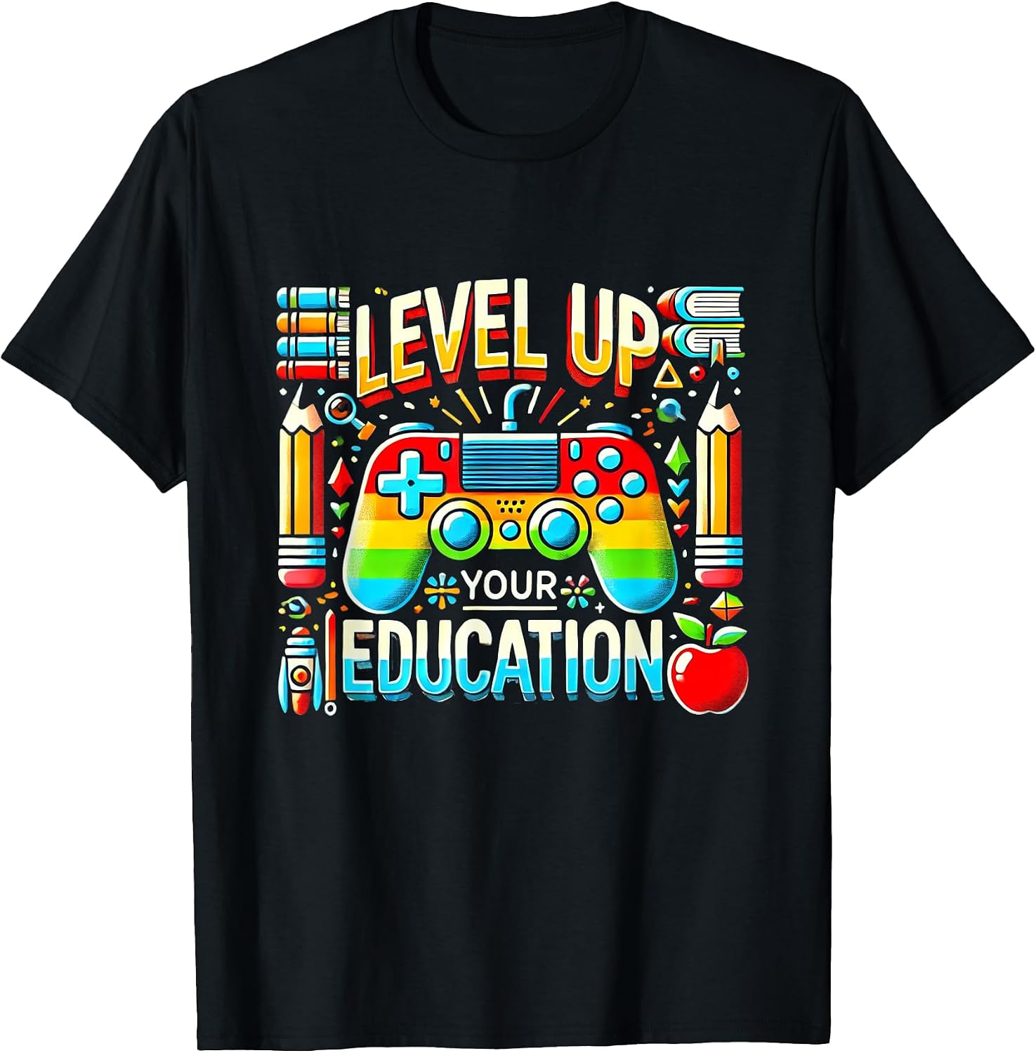Level Up Education Gamer Student Geek Nerd - Adult & Kids T-Shirts, Sweatshirts & Hoodies apparel design preview 1