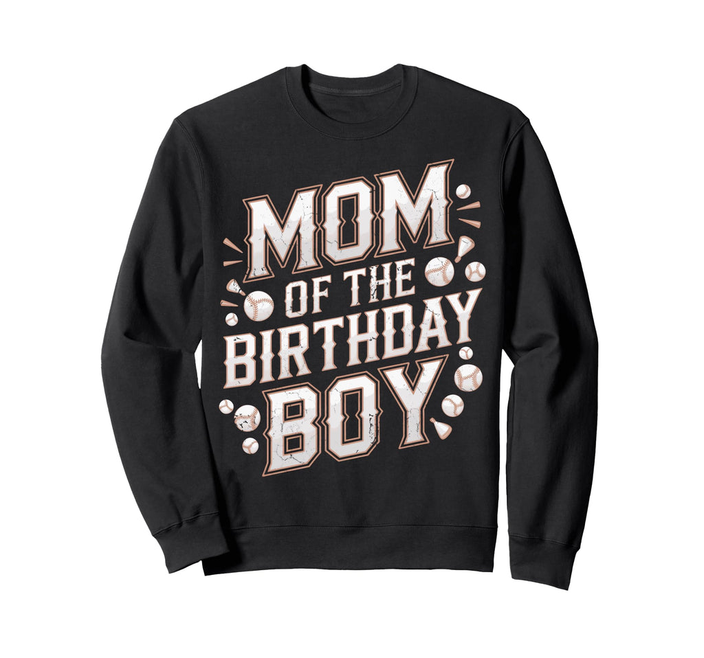 Funny Baseball Party Mother Mom Sweatshirt - Fun Novelty Design Unisex - T-Shirt, Sweatshirt, Hoodie