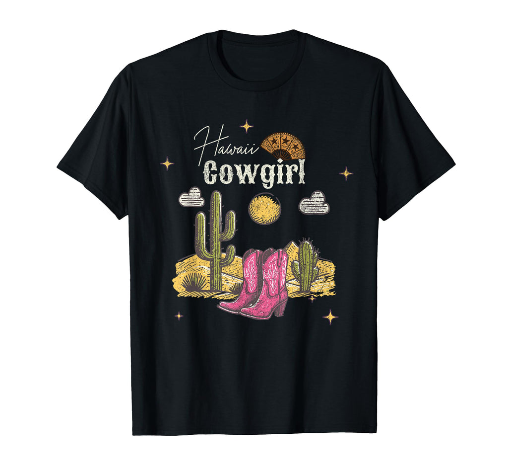 Hawaii Hi Cowgirl Cowboy Fan Boots T-Shirt - Fun Novelty Design Men Women - T-Shirt, Sweatshirt, Hoodie