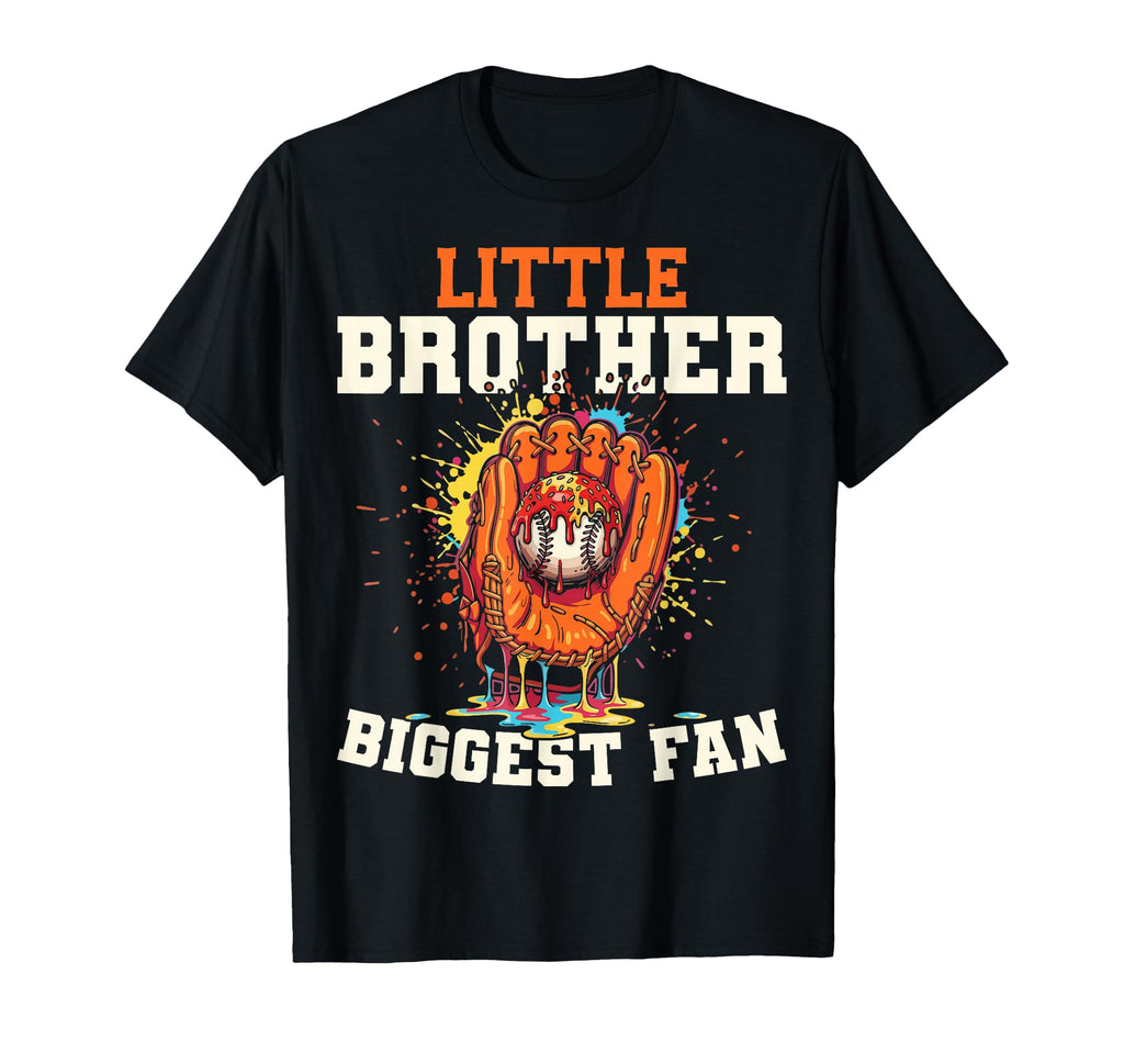 Little Brother Biggest Fan Baseball Glove T-Shirt - Graphic Print Unisex - T-Shirt, Sweatshirt, Hoodie