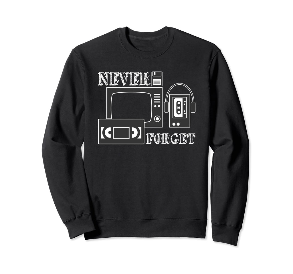 Never Forget Nerdy Vinyl Vcr Sweatshirt - Casual Everyday Wear for Adults - T-Shirt, Sweatshirt, Hoodie