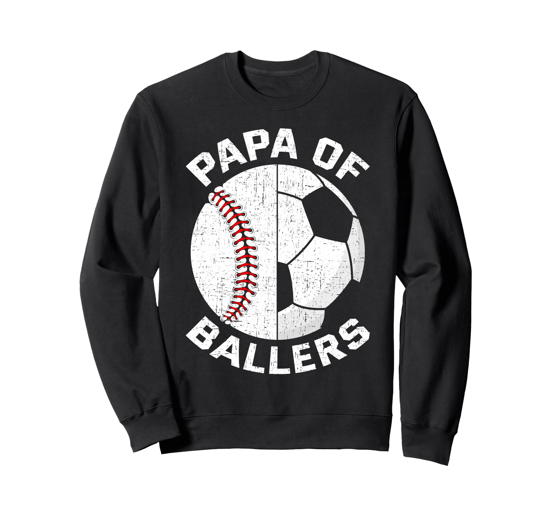 Funny Papa Son Daughter Ballers Sweatshirt - Fun Novelty Design Unisex - T-Shirt, Sweatshirt, Hoodie