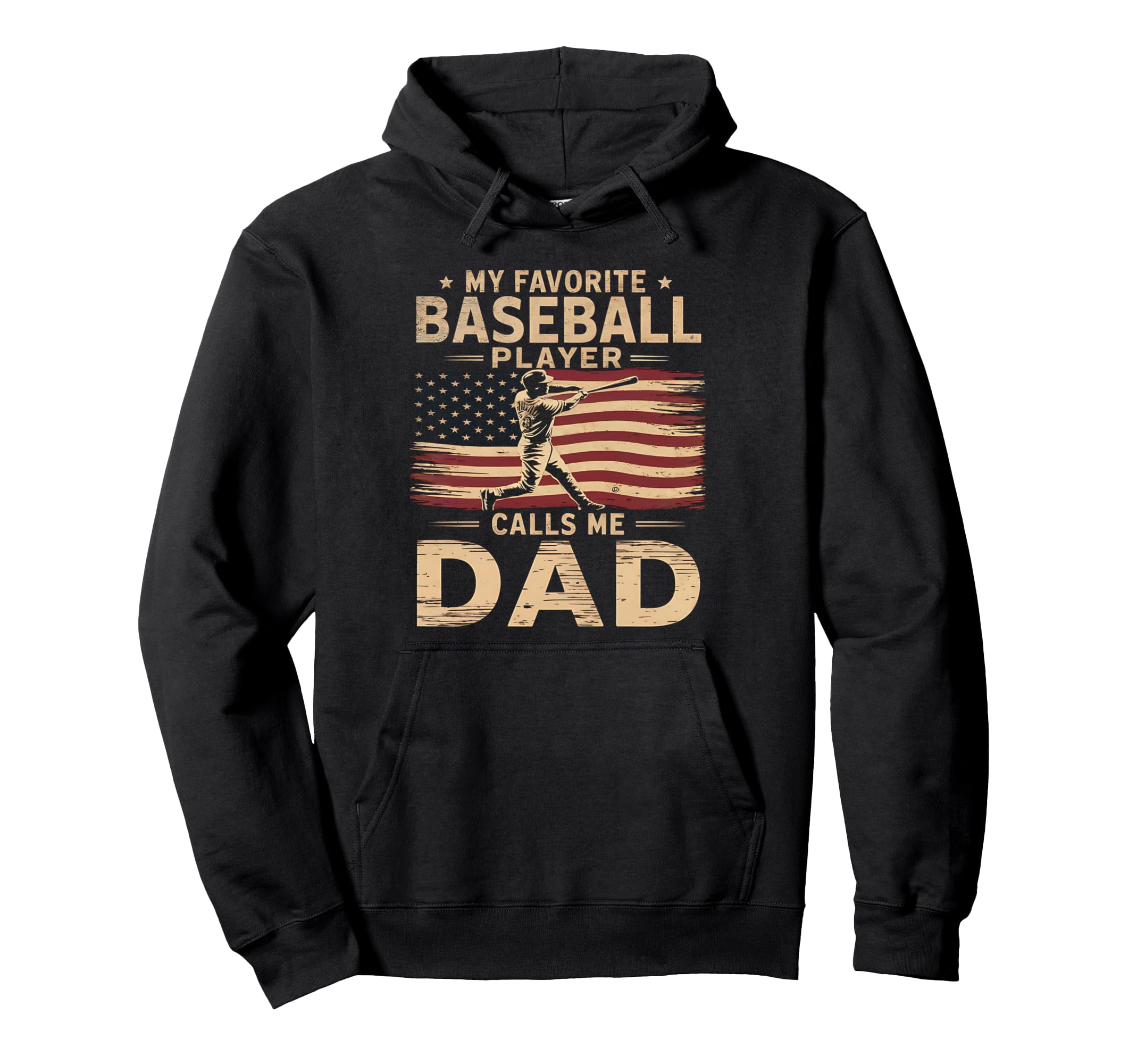 My Favorite Baseball Player Calls Me Dad Hoodie - Novelty Apparel Unisex - T-Shirt, Sweatshirt, Hoodie