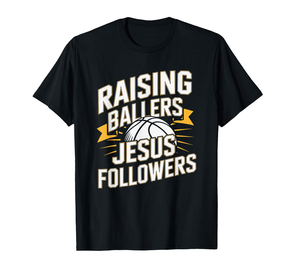 Basketball Dad And Mom Raising Ballers T-Shirt - Graphic Print Men Women - T-Shirt, Sweatshirt, Hoodie