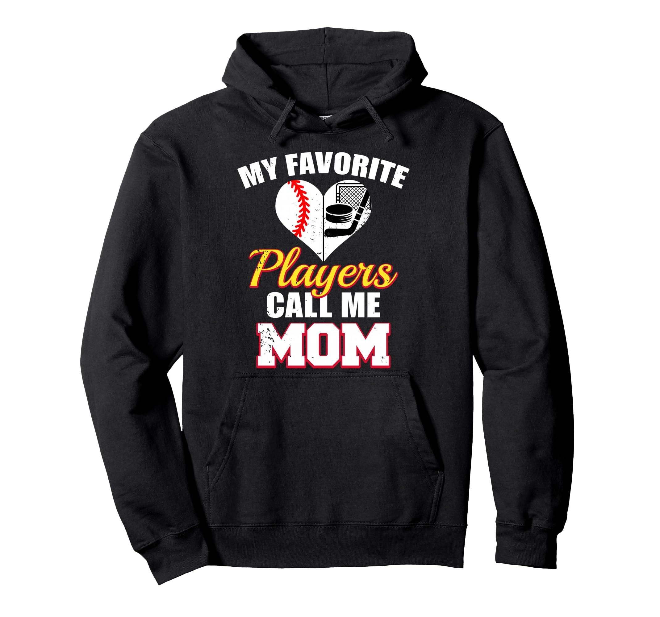 My Favorite Players Call Me Mom Baseball Hoodie - Graphic Print for Adults - T-Shirt, Sweatshirt, Hoodie