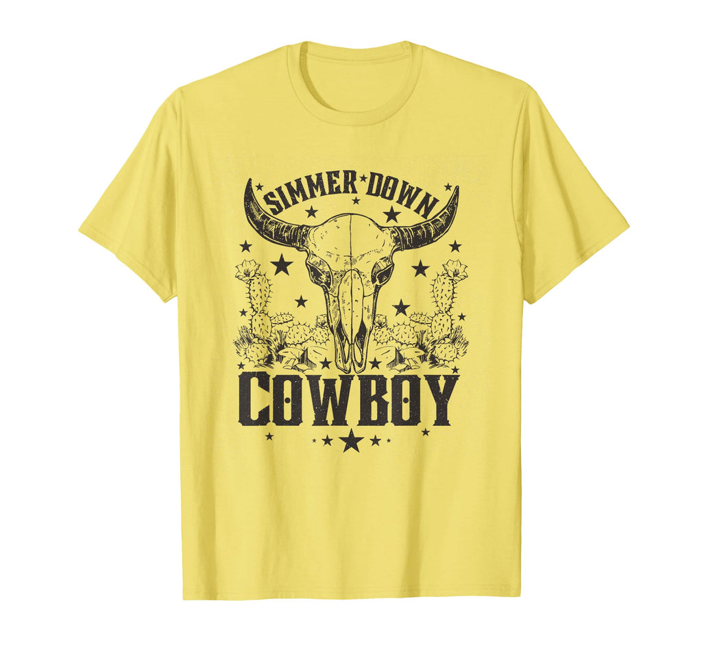 Simmer Down Cowboy Cowboy Lover T-Shirt - Casual Everyday Wear Unisex - T-Shirt, Sweatshirt, Hoodie