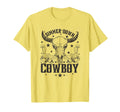 Simmer Down Cowboy Cowboy Lover T-Shirt - Casual Everyday Wear Unisex - T-Shirt, Sweatshirt, Hoodie