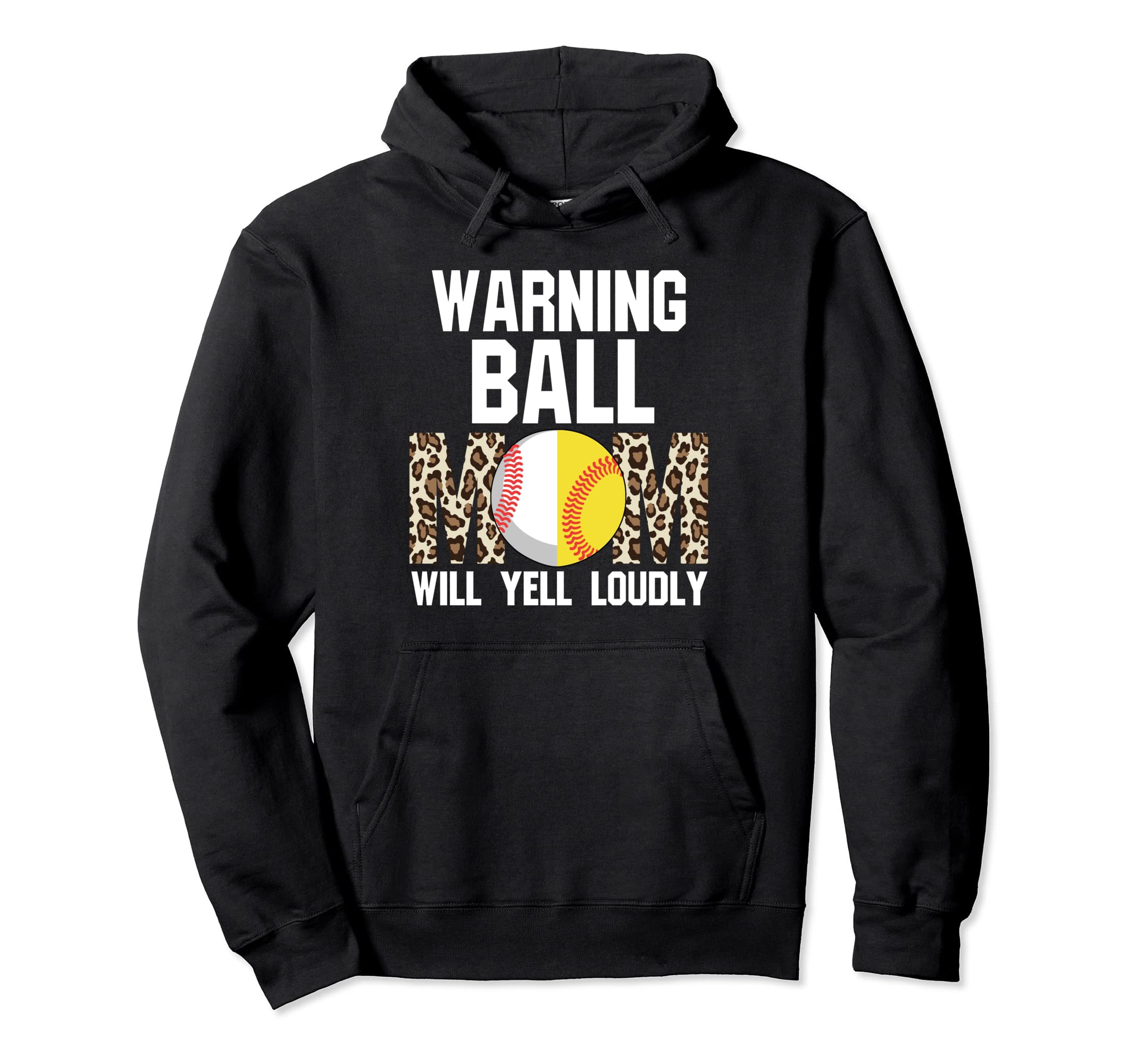 Warning Ball Mom Softball Ball Mom Hoodie - Fun Novelty Design Men Women - T-Shirt, Sweatshirt, Hoodie