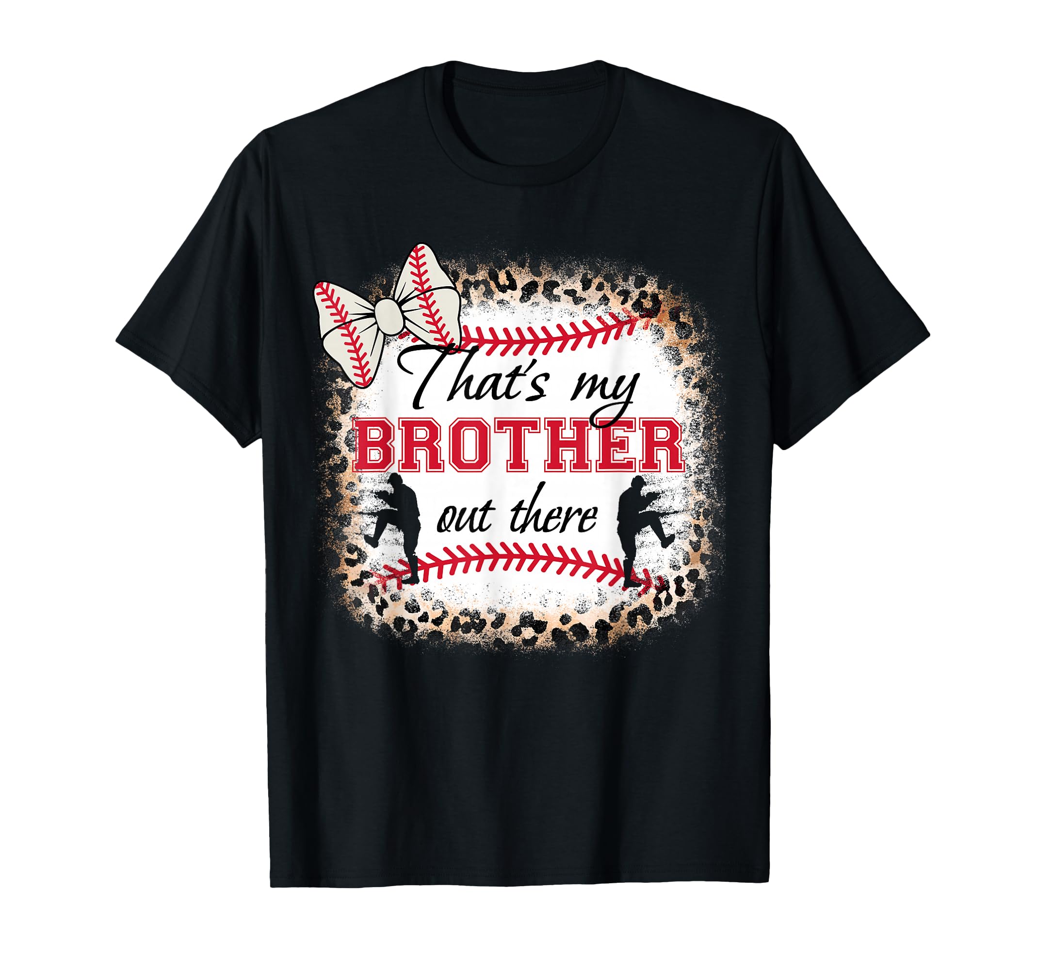 Baseball Sister Thats My Brother Out T-Shirt - Unique Graphic for Adults - T-Shirt, Sweatshirt, Hoodie