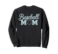 Baseball Mom Baseball Player Sweatshirt - Trendy Graphic for Adults - T-Shirt, Sweatshirt, Hoodie