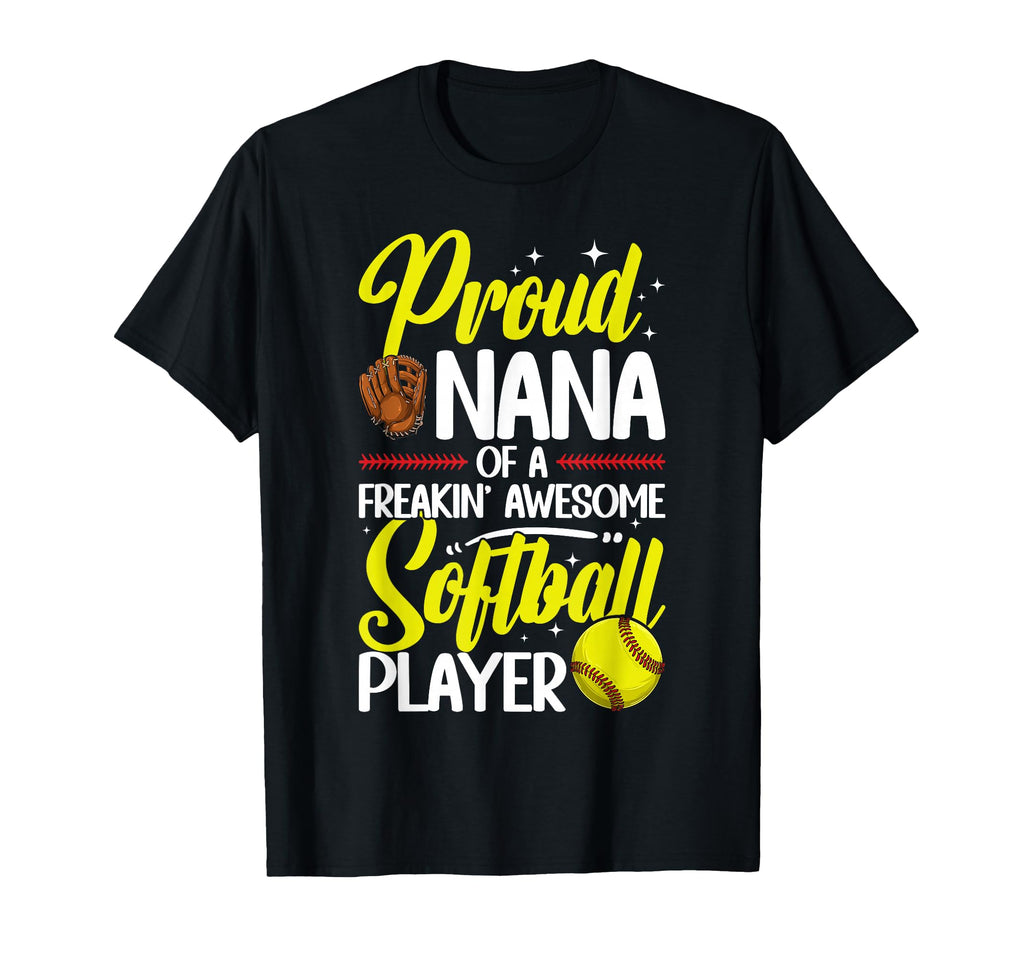 Proud Nana Softball Player Nana T-Shirt - Aesthetic Graphic for Adults - T-Shirt, Sweatshirt, Hoodie