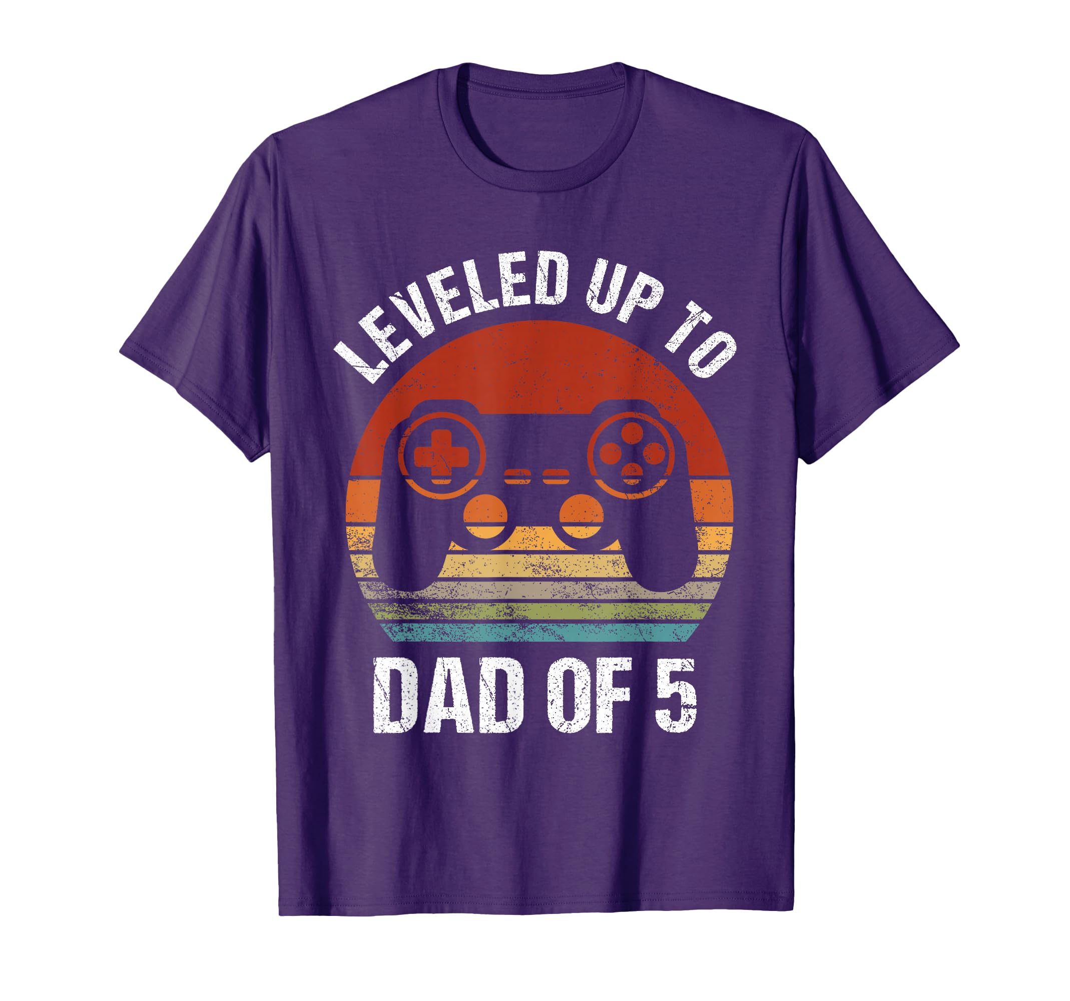 Leveled Up To Dad 5 Gamer Dad T-Shirt - Casual Everyday Wear Unisex - T-Shirt, Sweatshirt, Hoodie