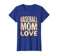 Baseball Mom Love T-Shirt - Unique Graphic Men Women - T-Shirt, Sweatshirt, Hoodie