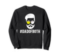 Dad Both Beard Baseball Softball Dad Sweatshirt - Trendy Graphic Unisex - T-Shirt, Sweatshirt, Hoodie