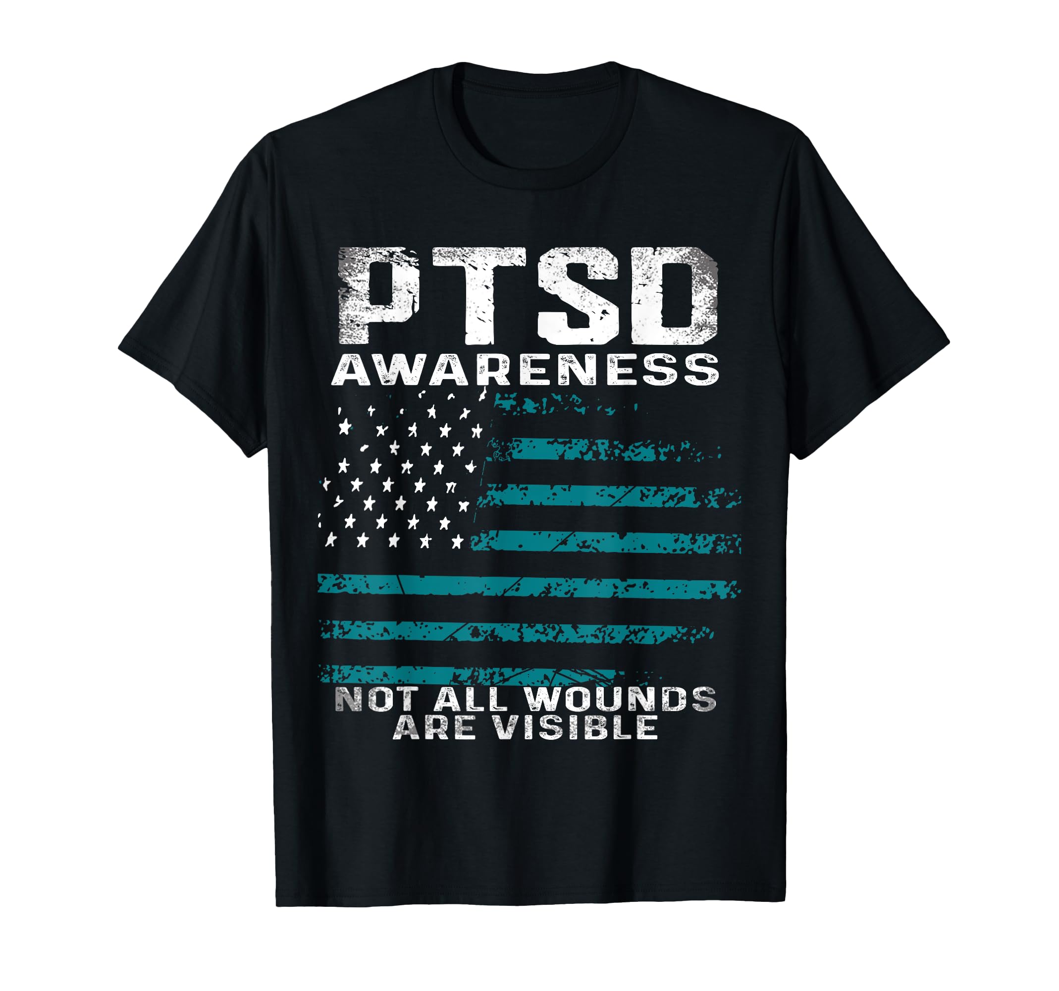 Usa Flag Not All Wounds Are Visible Ptsd T-Shirt - Graphic Print Men Women - T-Shirt, Sweatshirt, Hoodie