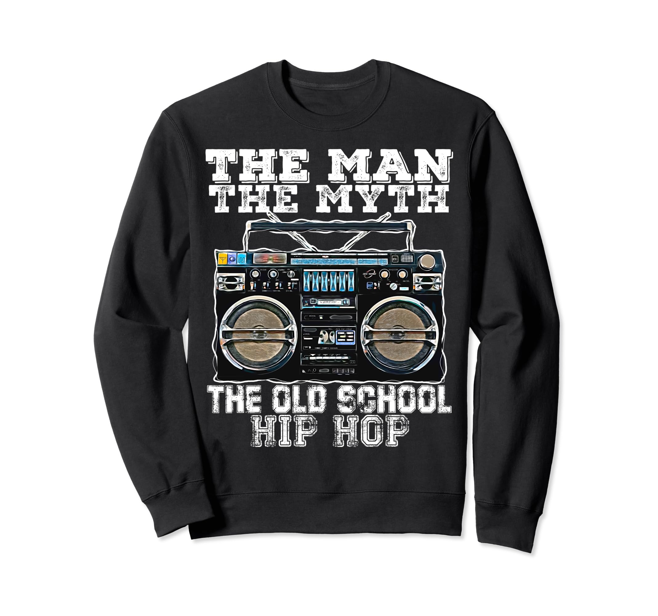 Myth Old School Hip Hop 80S 90S Sweatshirt - Unique Graphic Men Women - T-Shirt, Sweatshirt, Hoodie