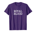 Royal Blood T-Shirt - Casual Everyday Wear for Adults - T-Shirt, Sweatshirt, Hoodie