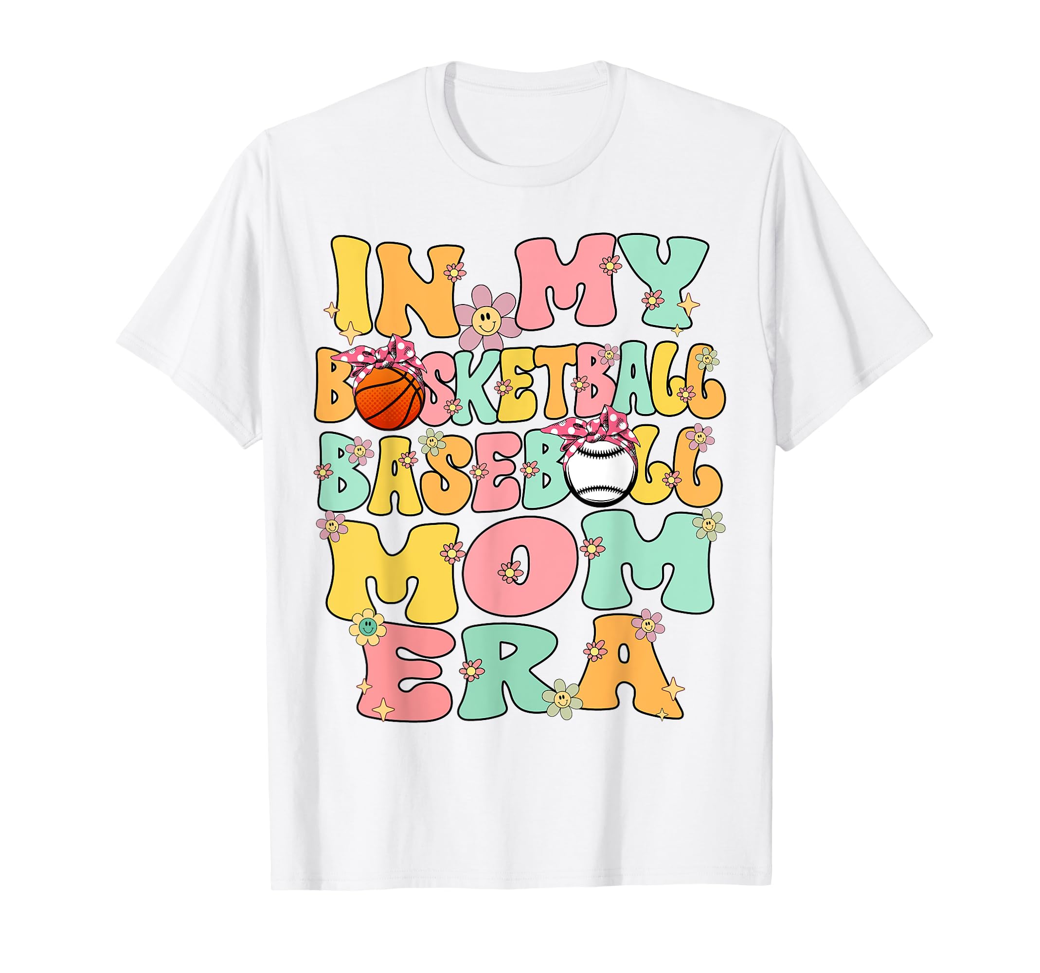 My Basketball Baseball Mom Era Baseball T-Shirt - Trendy Graphic Men Women - T-Shirt, Sweatshirt, Hoodie