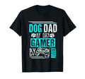 Mens Dog Dad Day Gamer Night T-Shirt - Fun Novelty Design Men Women - T-Shirt, Sweatshirt, Hoodie