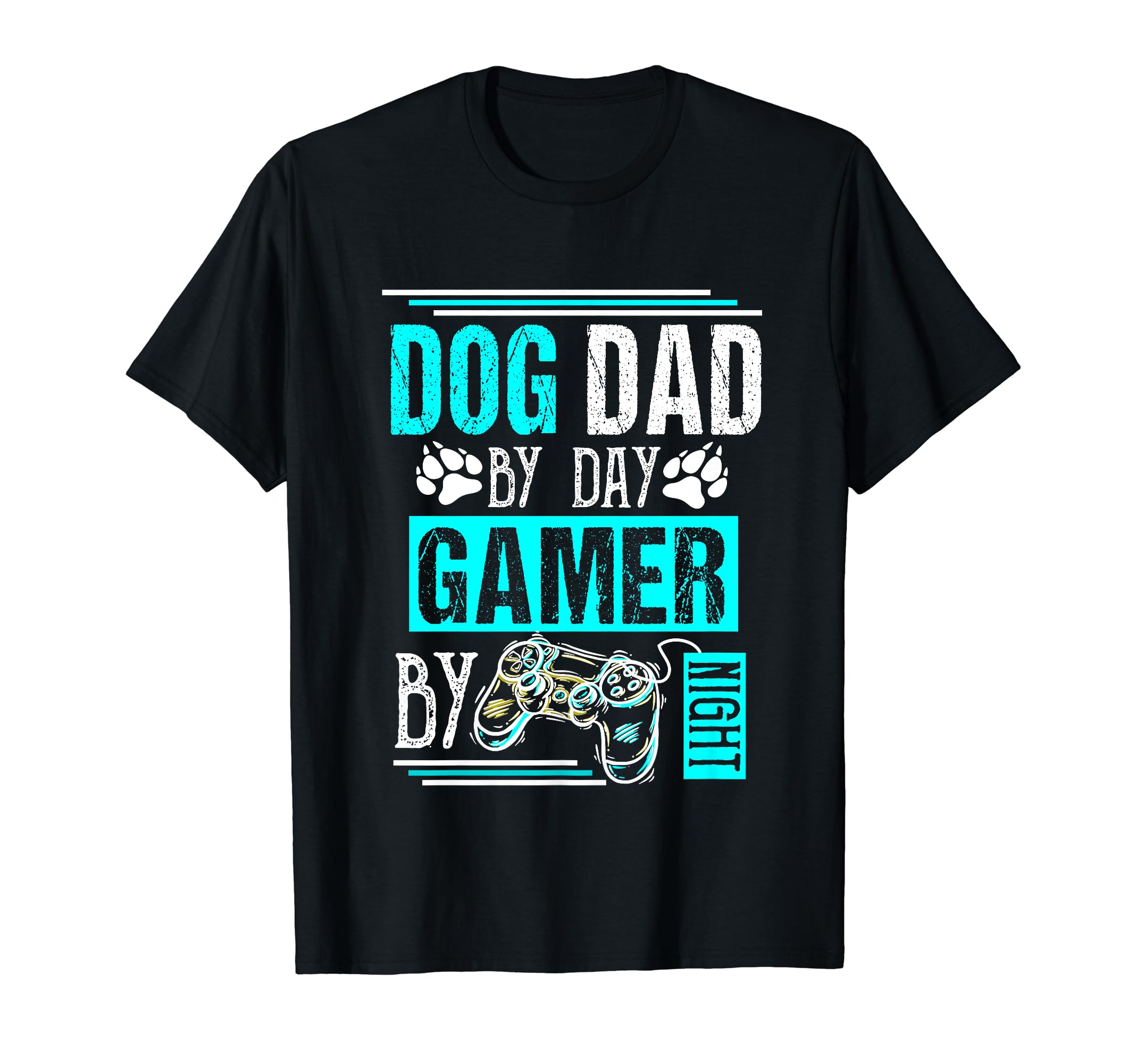 Mens Dog Dad Day Gamer Night T-Shirt - Fun Novelty Design Men Women - T-Shirt, Sweatshirt, Hoodie