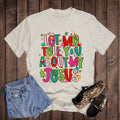 Christmas Let Me Tell You About My Jesus Graphic - Adult & Kids T-Shirts, Sweatshirts & Hoodies apparel design preview 1