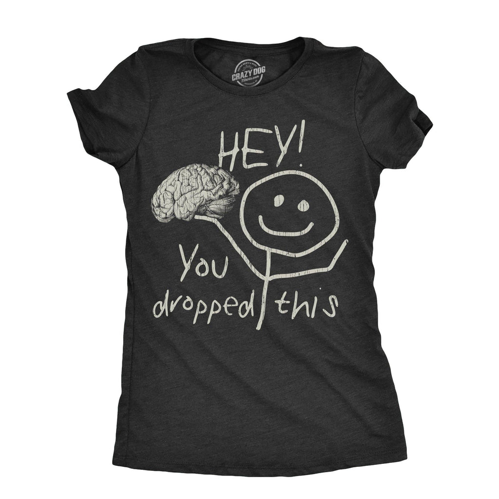 Hey You Dropped This Women's - Adult & Kids T-Shirts, Sweatshirts & Hoodies apparel design preview 1