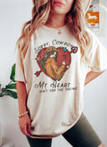 Sorry Cowboy My Heart Ain't For the Taking - Adult & Kids T-Shirts, Sweatshirts & Hoodies apparel design preview 1