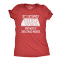 Let's Get Baked and Watch Christmas Movies Women's - Adult & Kids T-Shirts, Sweatshirts & Hoodies apparel design preview 1