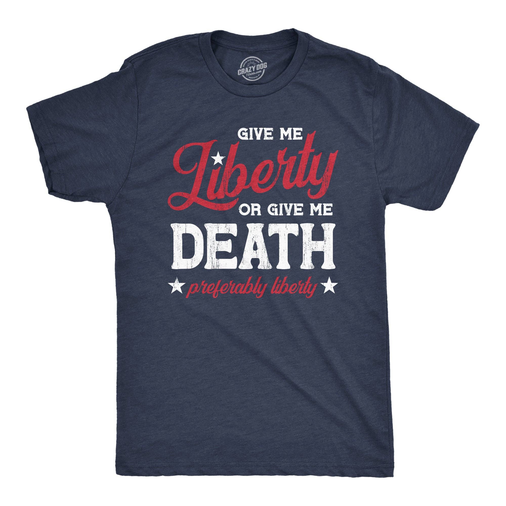 Give Me Liberty or Death Men's - Adult & Kids T-Shirts, Sweatshirts & Hoodies apparel design preview 1